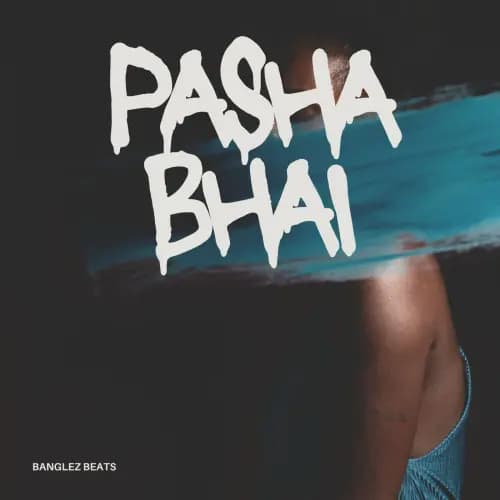 PASHA BHAI | Buy Beats and Samples | BeatStore