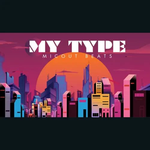 MY TYPE | Buy Beats and Samples | BeatStore